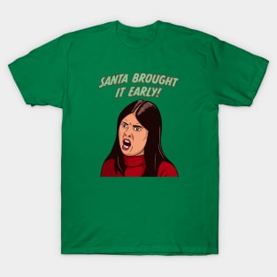 Patti Harrison I Think You Should Leave Santa Brought It Early T-Shirt